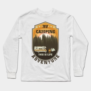 RV Camping Life vintage funny quote, funny retro RV camping Long Sleeve T-Shirt